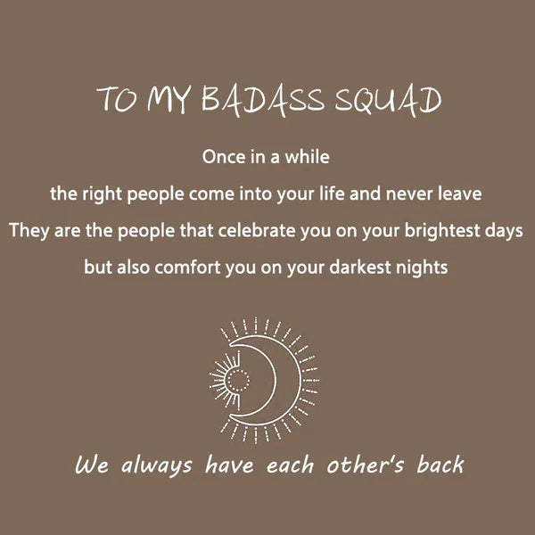 To My Badass Squad Necklace - ''We always have each other's back''👩‍❤️‍👩